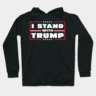 i stand with trump Hoodie